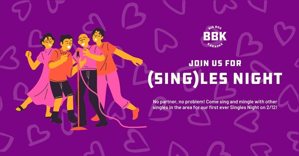 (Sing)les Night at Big Box Karaoke, Big Box Karaoke, Fayetteville, 12