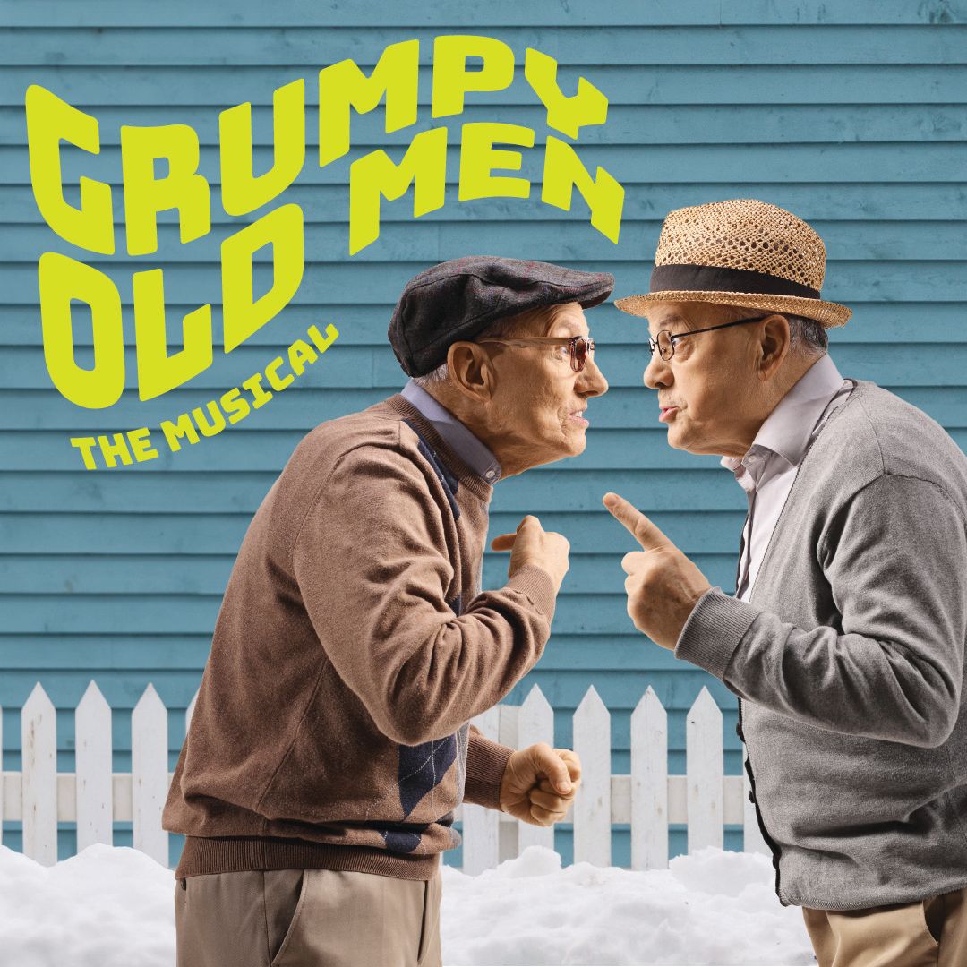Grumpy Old Men - The Musical | Event in Arrow Rock | AllEvents