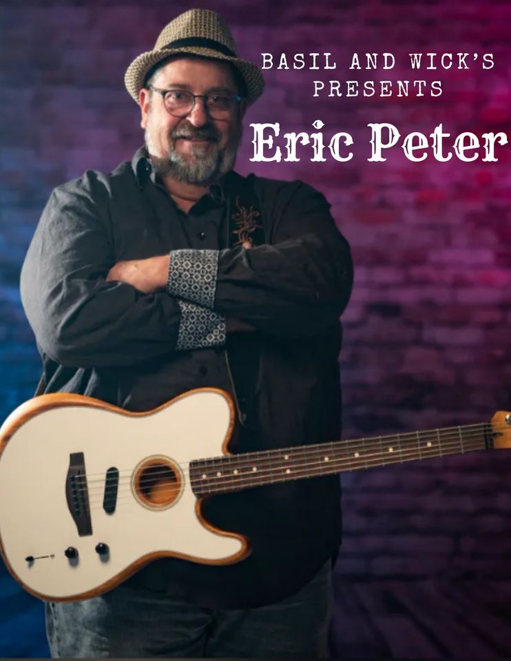 Eric Peter , Basil & Wicks, North Creek, March 16 2024 AllEvents.in