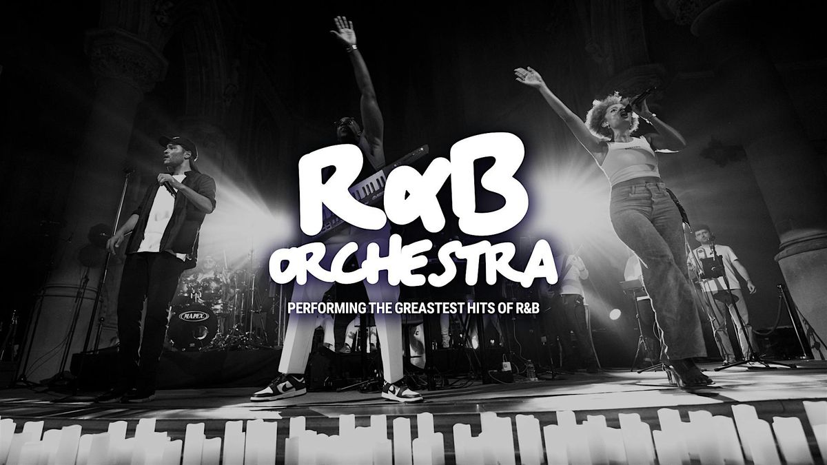 The R&B Orchestra in Oxford!, O2 Academy Oxford, 28 November 2026 ...