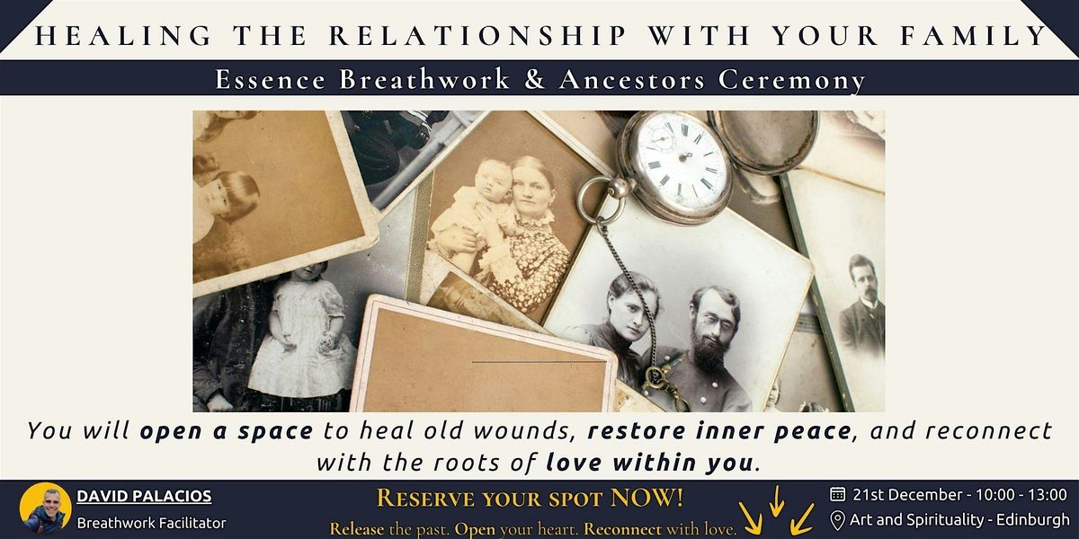 Essence Breathwork: Healing the Relationship with Your Family, 21 December | Event in Gorgie | AllEvents