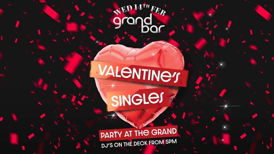Valentine’s Singles Party At The Grand, The Grand Bar, Adelaide