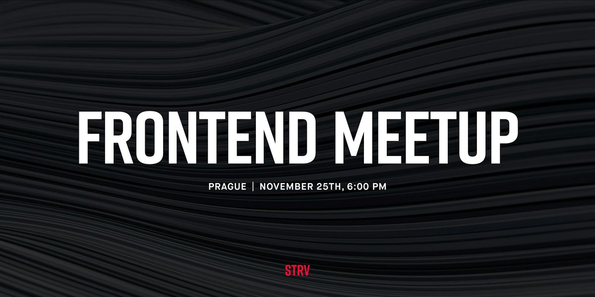 Frontend Meetup Prague, 25 November | Event in Prague | AllEvents