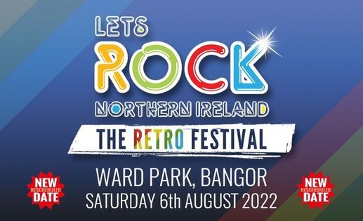 Lets Rock Northern Ireland Ward Park Castlereagh August 6 2022 Allevents In Festivals And Events In Ireland August 2022