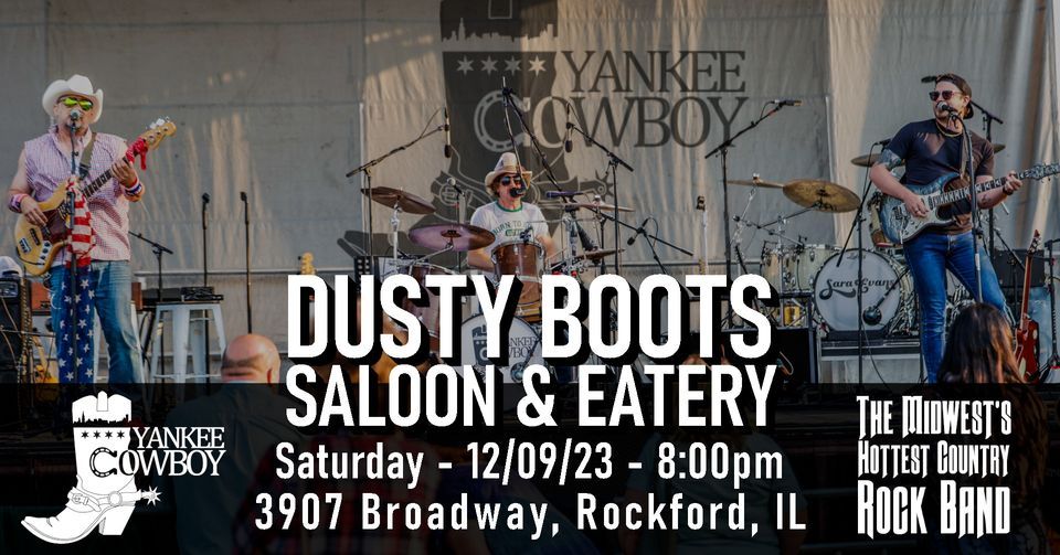 Yankee Cowboy LIVE at Dusty Boots Saloon, Dusty Boots Saloon, Rockford