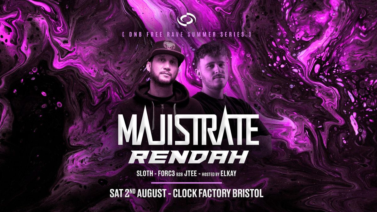 DNB FREE Rave [Bristol Summer Series] • Majistrate &amp; Rendah, 2 August | Event in Bristol | AllEvents