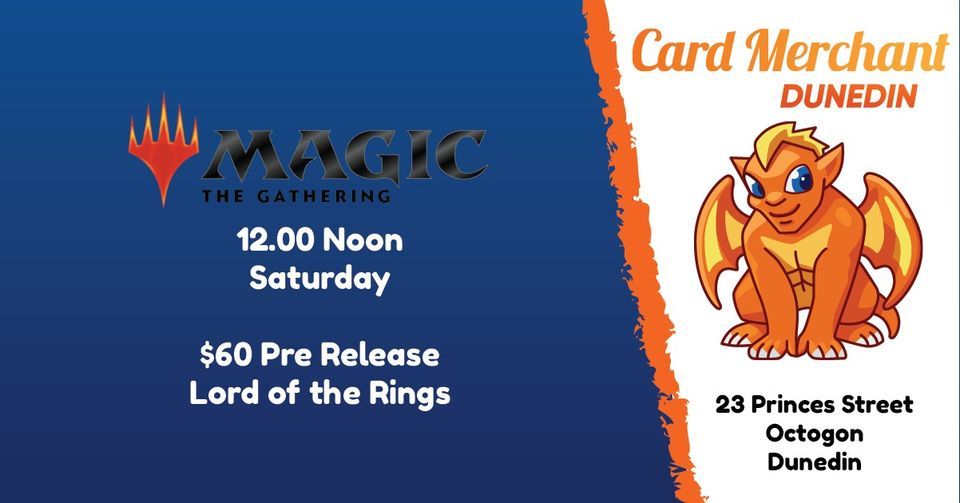 Opening Weekend Magic The Gathering LOTR prerelease, Card Merchant