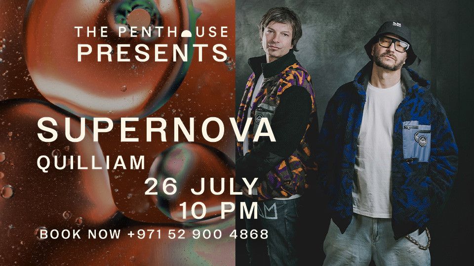 The Penthouse Presents Supernova, 26 July | Event in Dubai | AllEvents