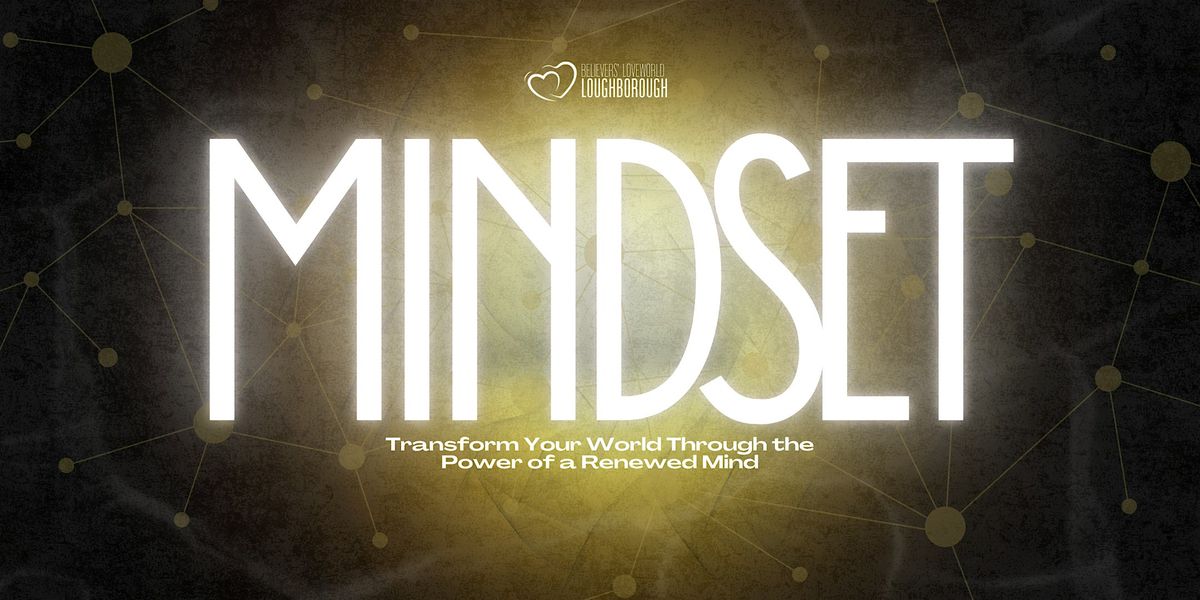 MINDSET | Event in Loughborough | AllEvents