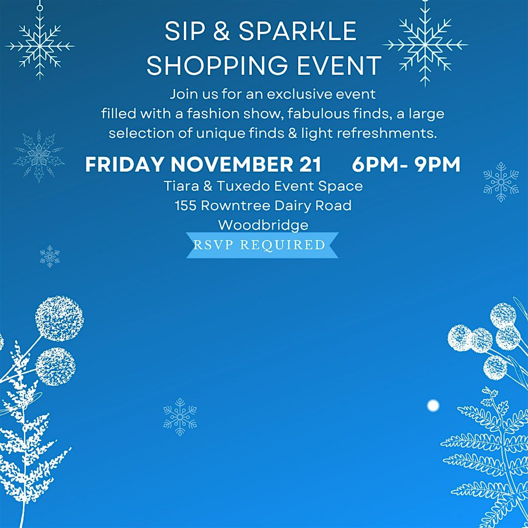Sip & Sparkle Shopping Event, 21 November | Event in Vaughan | AllEvents