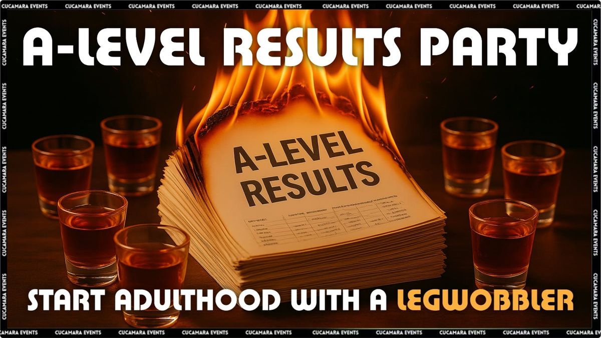 A-LEVEL RESULTS PARTY, 14 August | Event in Nottingham | AllEvents