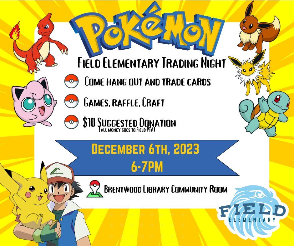 Pokemon Trading Night , Schweitzer Brentwood Branch Library ...