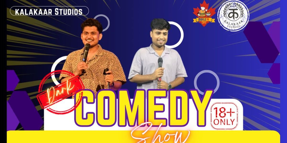Dark comedy Show, 23 August | Event in Patna | AllEvents