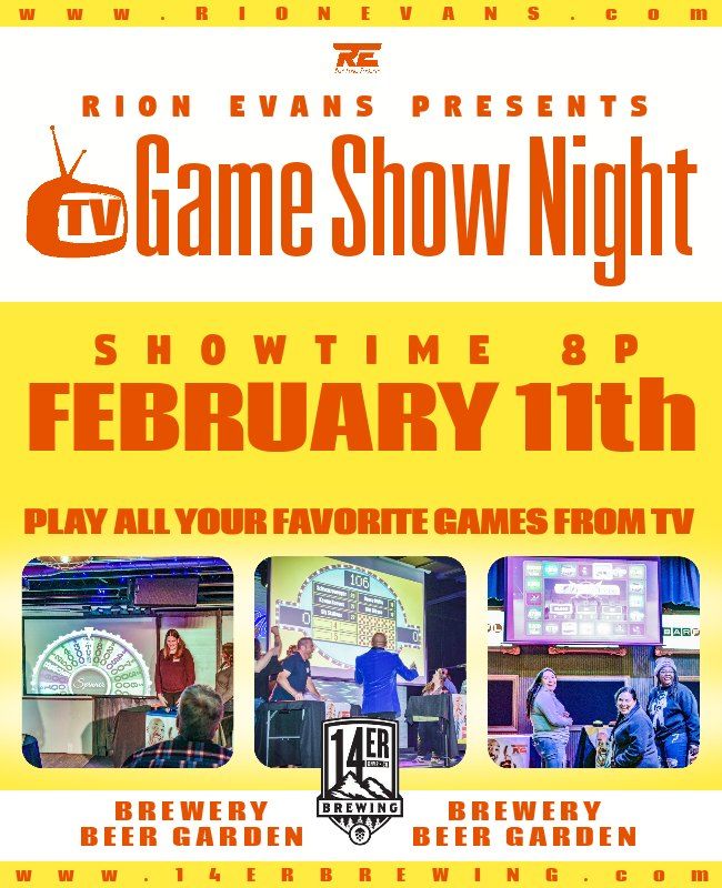 RION EVANS PRESENTS TV GAME SHOW NIGHT AT 14ER BREWERY AND BEER GARDEN