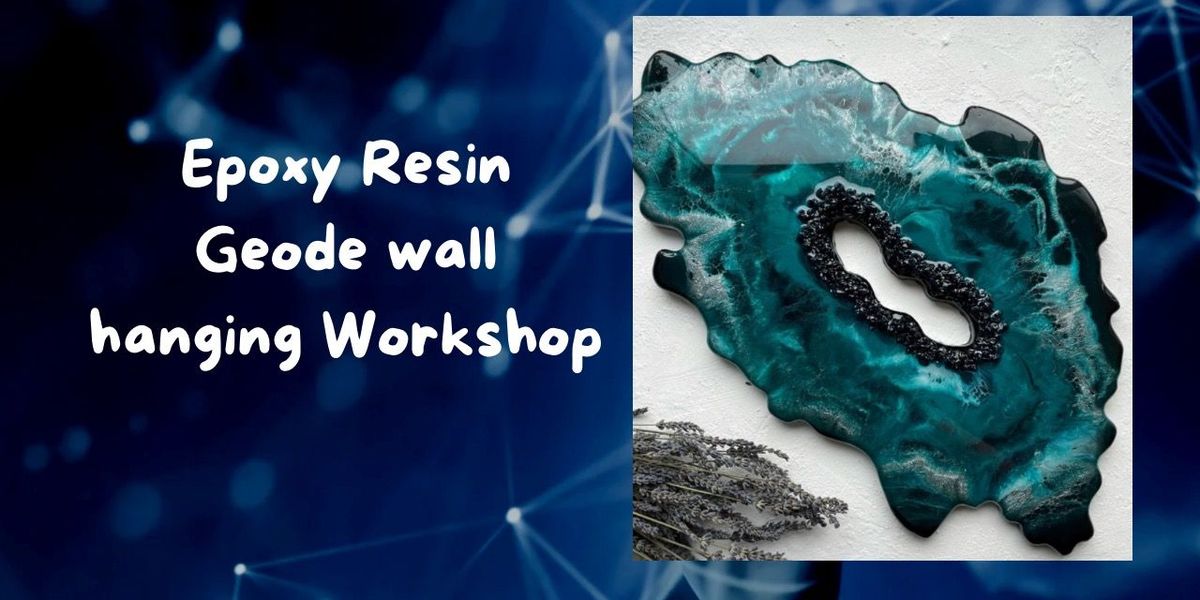 Epoxy Resin Geode wall hanging Workshop | Event in Bangalore | AllEvents