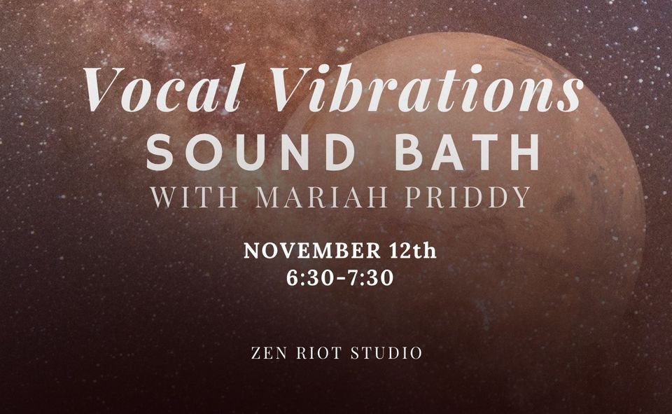 Vocal Vibrations Sound Bath, Zen Riot, Boise, November 12 2022 AllEvents.in