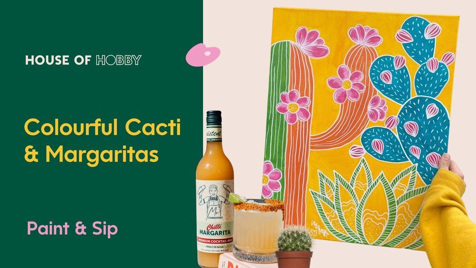 Colourful Cacti & Margaritas Paint & Sip, Hobby Studio, Perth