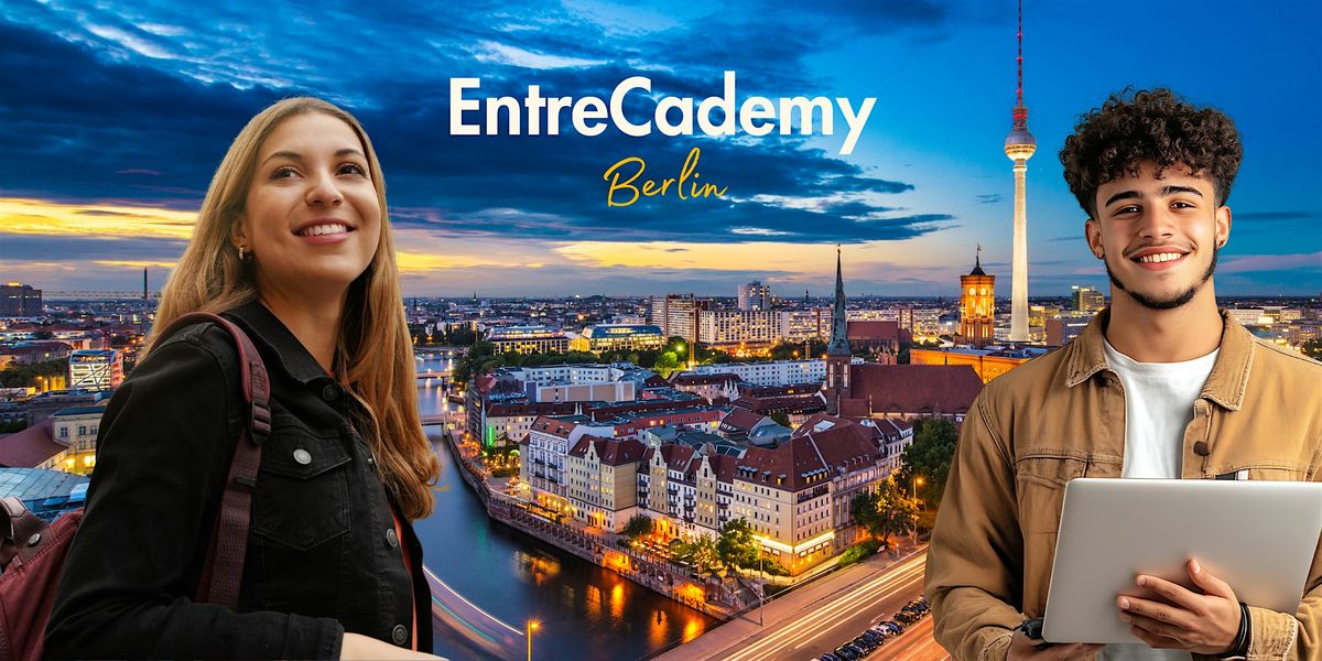 EntreCademy Berlin: Panel Talk und Quality Networking, 10 December | Event in Berlin | AllEvents