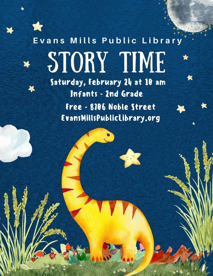Story Time Infants to 2nd Grade, 8706 Noble Street Evans Mills, NY