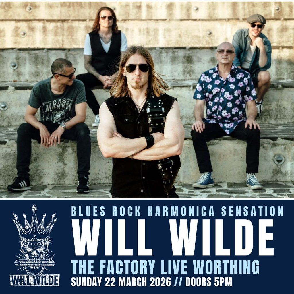 Will Wilde, 22 March | Event in Worthing | AllEvents