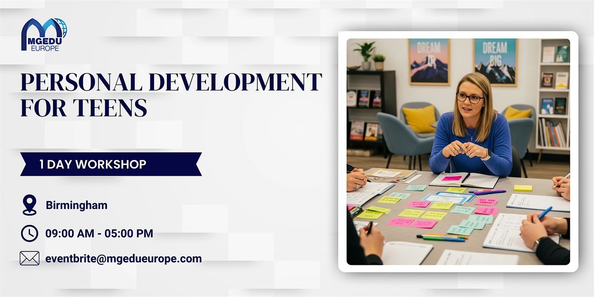 Personal Development for Teens: 1 Day Session in Birmingham, 20 November | Event in Birmingham | AllEvents