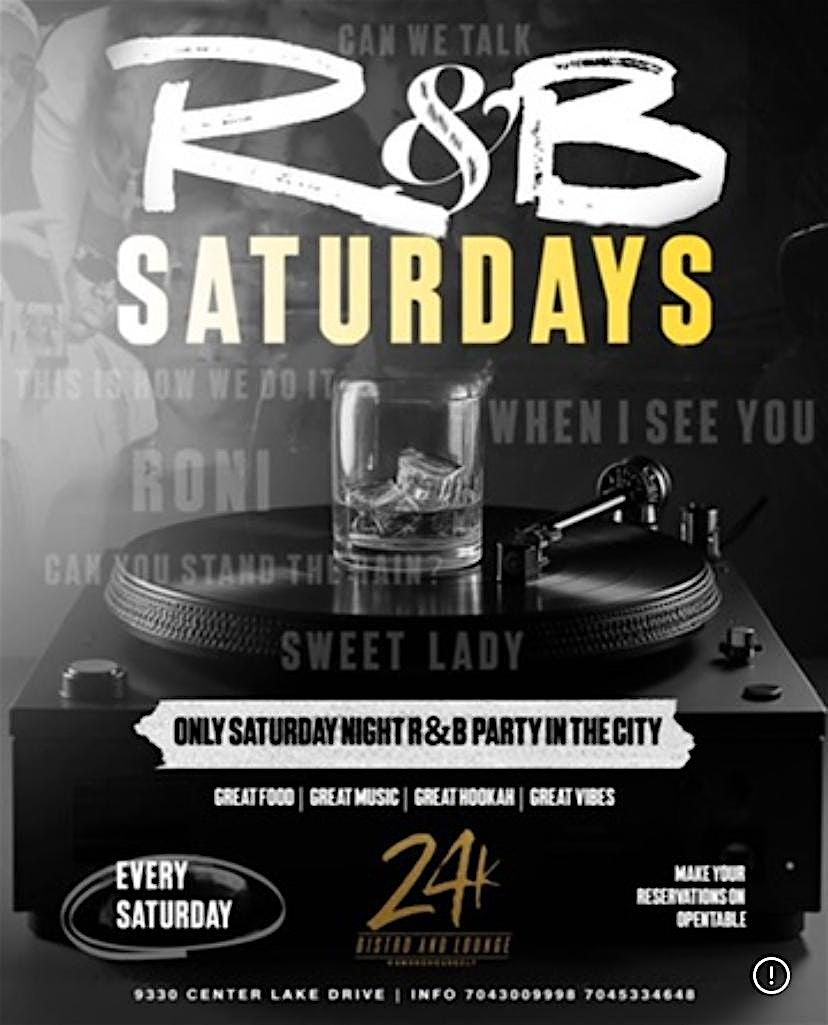 R&B Saturdays at The All New 24K Bistro & Lounge | Event in Charlotte | AllEvents