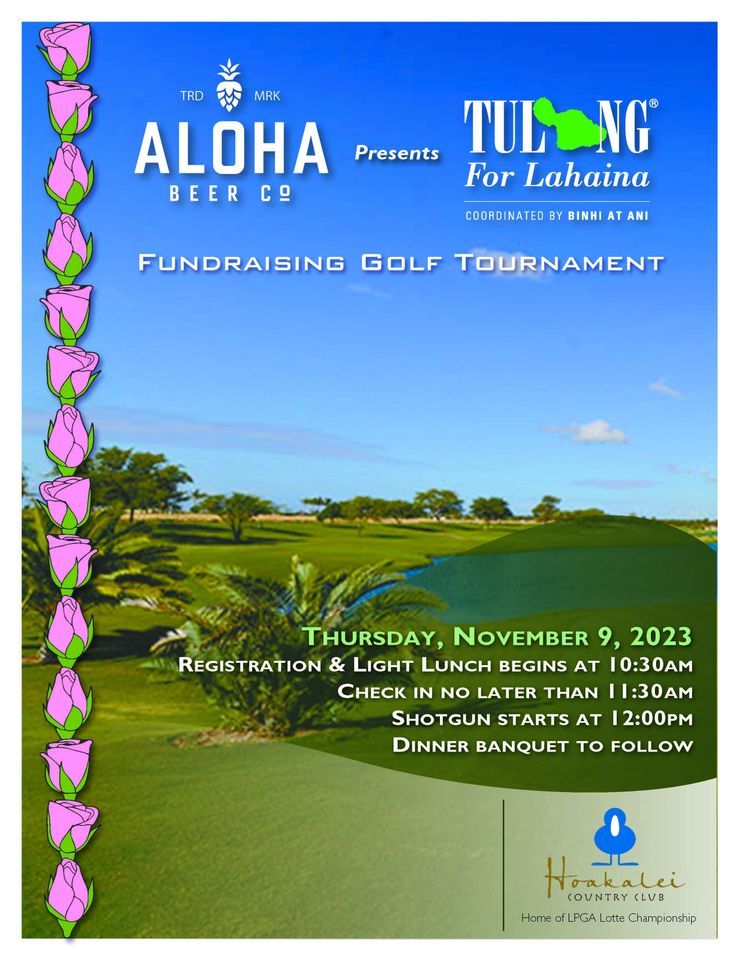 Aloha Beer Co. presents Tulong for Lahaina® Fundraising Golf Tournament