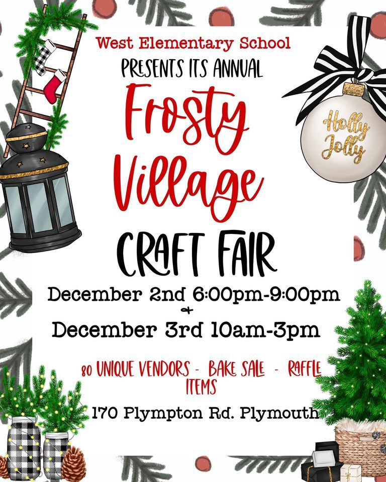 Frosty Village Craft Fair , West Elementary, Plympton, December 2 2022