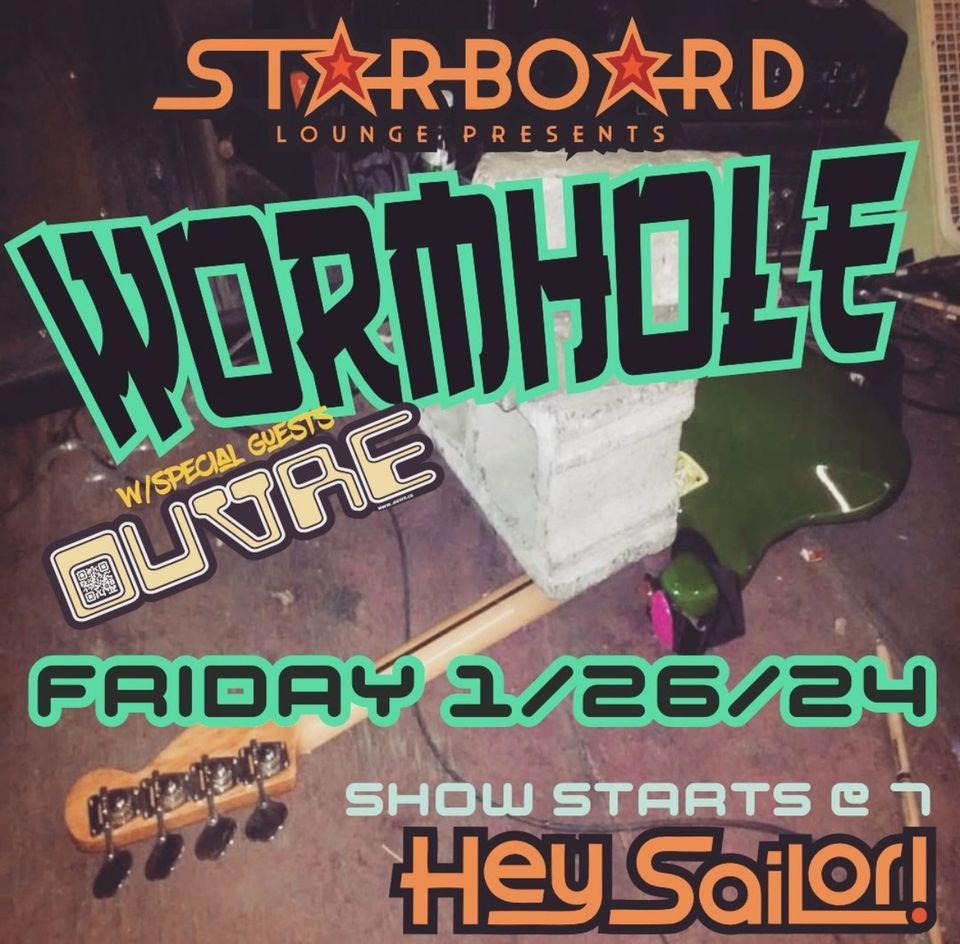 Maine Metal Night! Wormhole w/Ouvre, Hey Sailor, Searsport, January 26