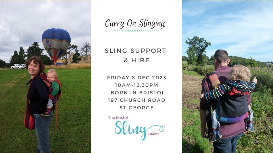 Sling Clinic Support & Hire, Born in Bristol, December 8 2023