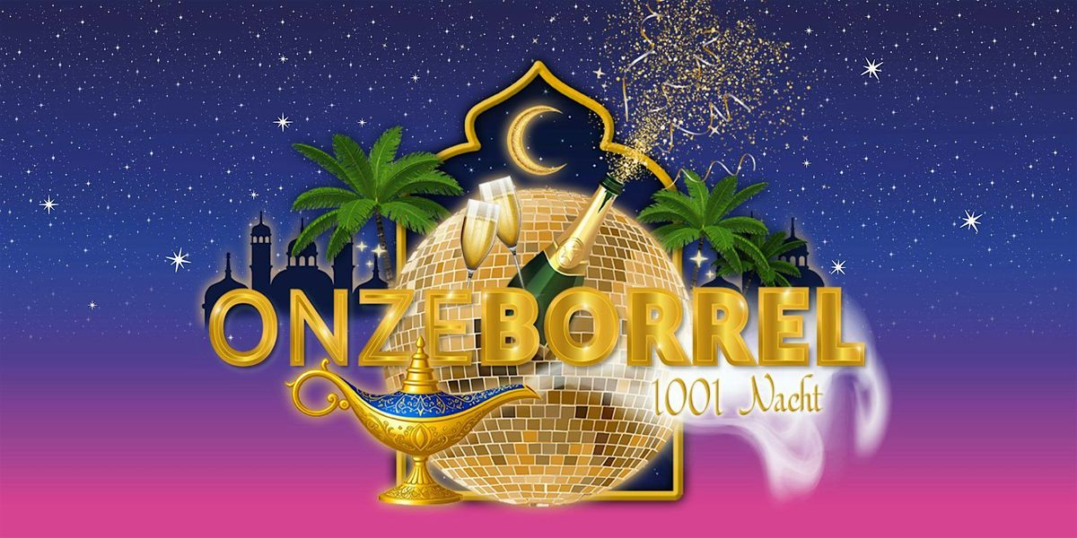 ONZEBORREL | 1001 Nights | VIP Lounge, 13 February | Event in Amsterdam | AllEvents