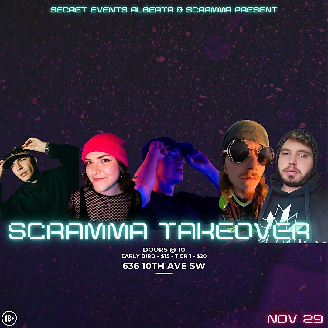 SECRET EVENTS ALBERTA  - Scramma Takeover, 29 November | Event in Calgary | AllEvents