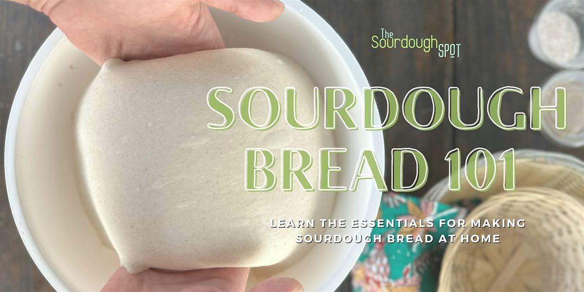 Sourdough Bread 101: Learn the Essentials for Making Sourdough Bread @ Home, 6 December | Event in North Kansas City