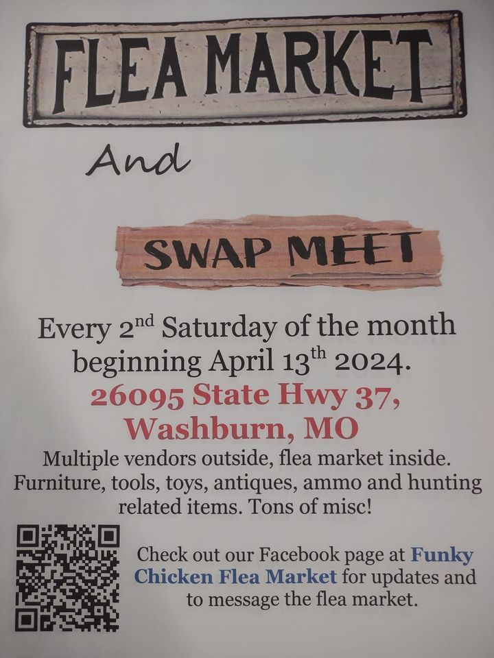 Funky Chicken Swap Meet, 26095 Hwy 37 South, Washburn, MO, 13 April