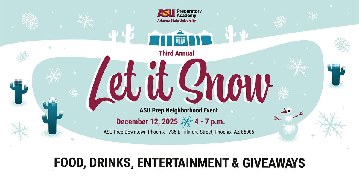 Third Annual Let it Snow, 12 December | Event in Phoenix | AllEvents