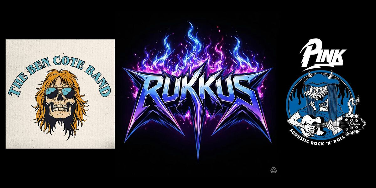 The Rukkus Rukkus with The Ben Cote Band and Pink!, Rascals, Worcester, 1 August ...