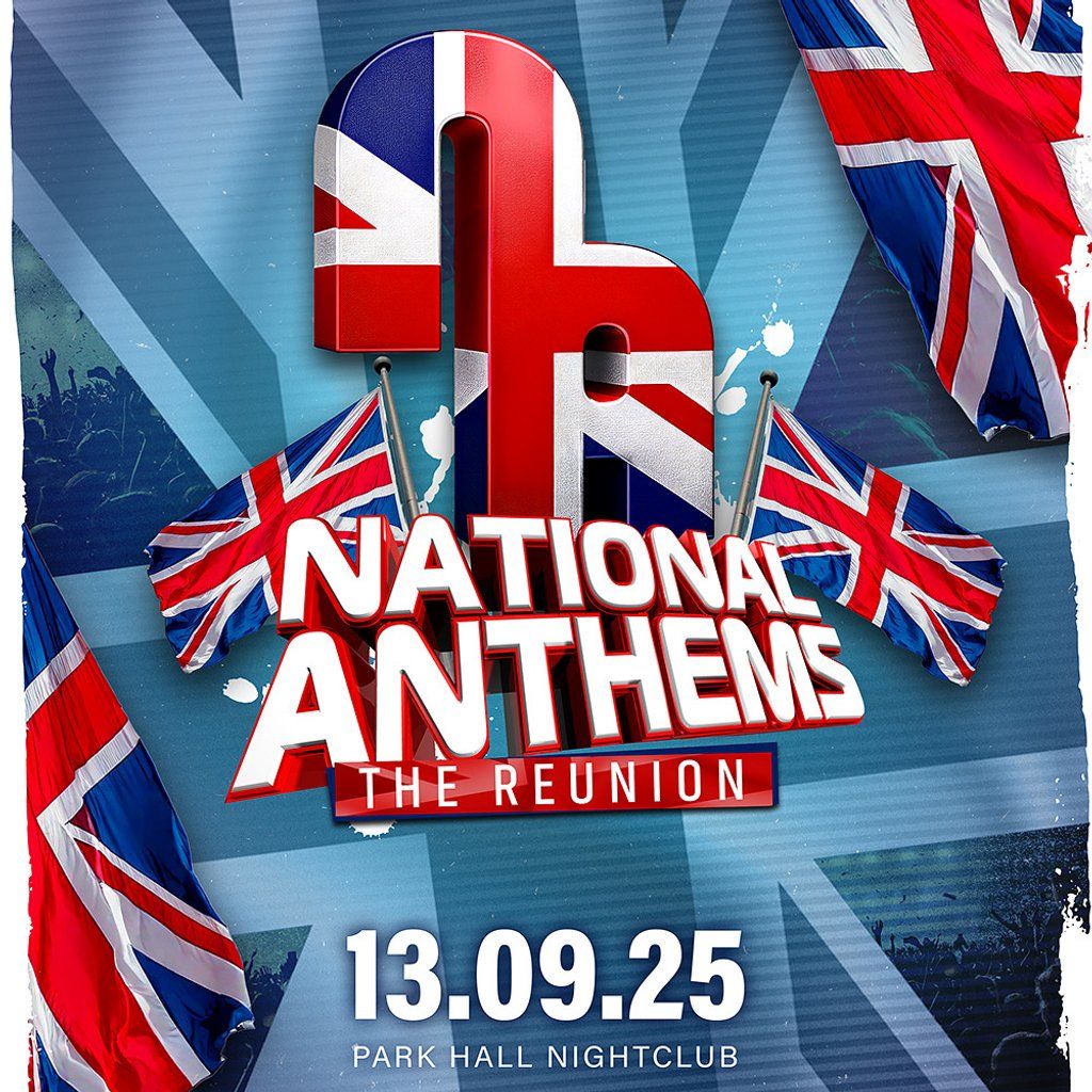 National Anthems - The Reunion, 13 September | Event in Chorley | AllEvents
