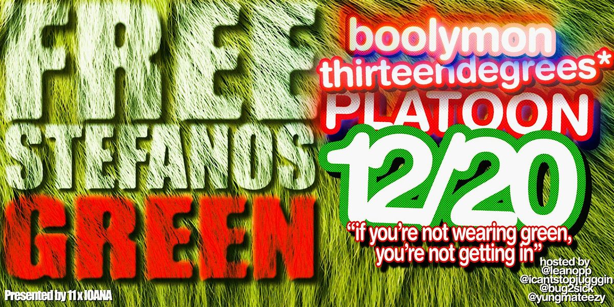 FREE STEFANOS GREEN feat boolymon and thirteendegrees, 20 December | Event in Brooklyn | AllEvents