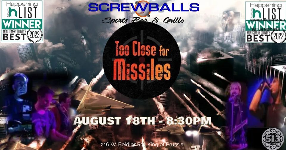 Too Close for Missiles returns to rock Screwballs!, Screwballs Sports