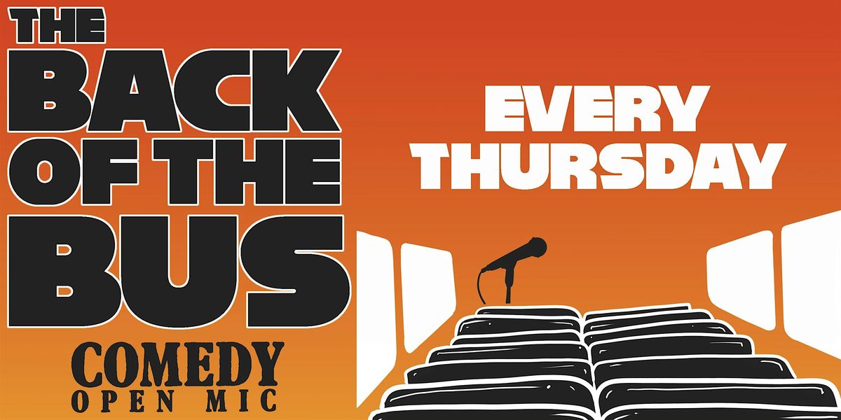 Back of the Bus Comedy Open Mic, 27 November | Event in Houston | AllEvents