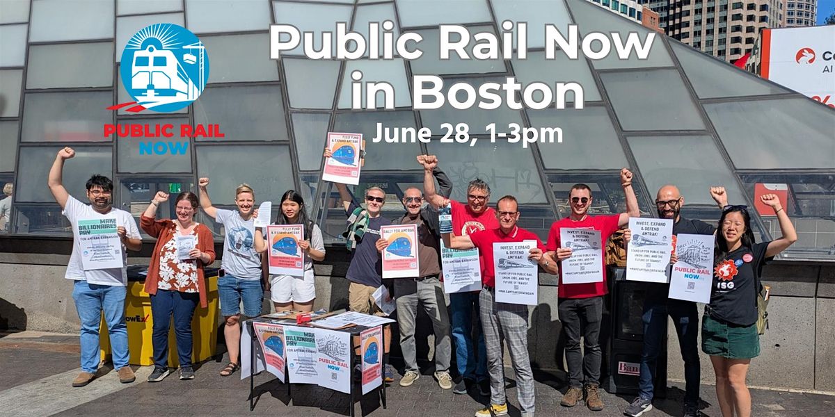 Public Rail Now in Boston, Community Church of Boston, 28 June 2026 ...