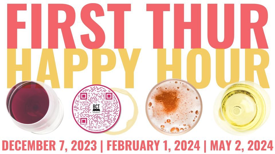 FIRST THURSDAY Happy Hour, Boise Contemporary Theater, February 1 2024