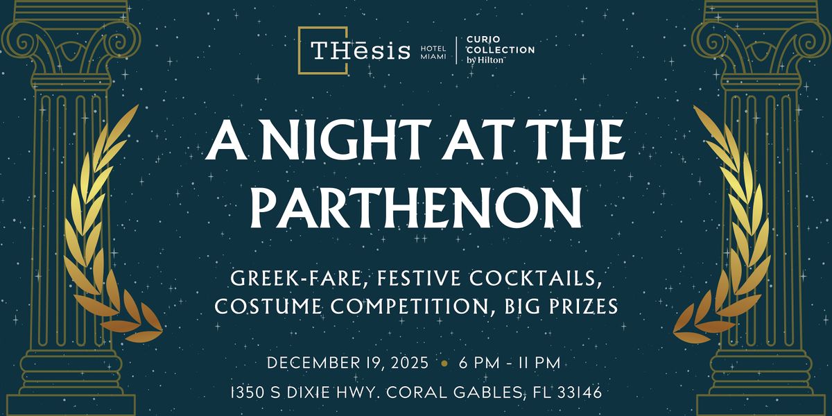 A Night at the Parthenon: THesis Toga Party, 19 December | Event in Coral Gables | AllEvents