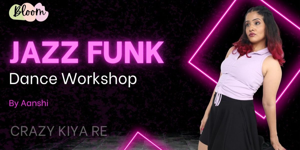 JAZZ FUNK Dance Workshop | Event in Bangalore | AllEvents
