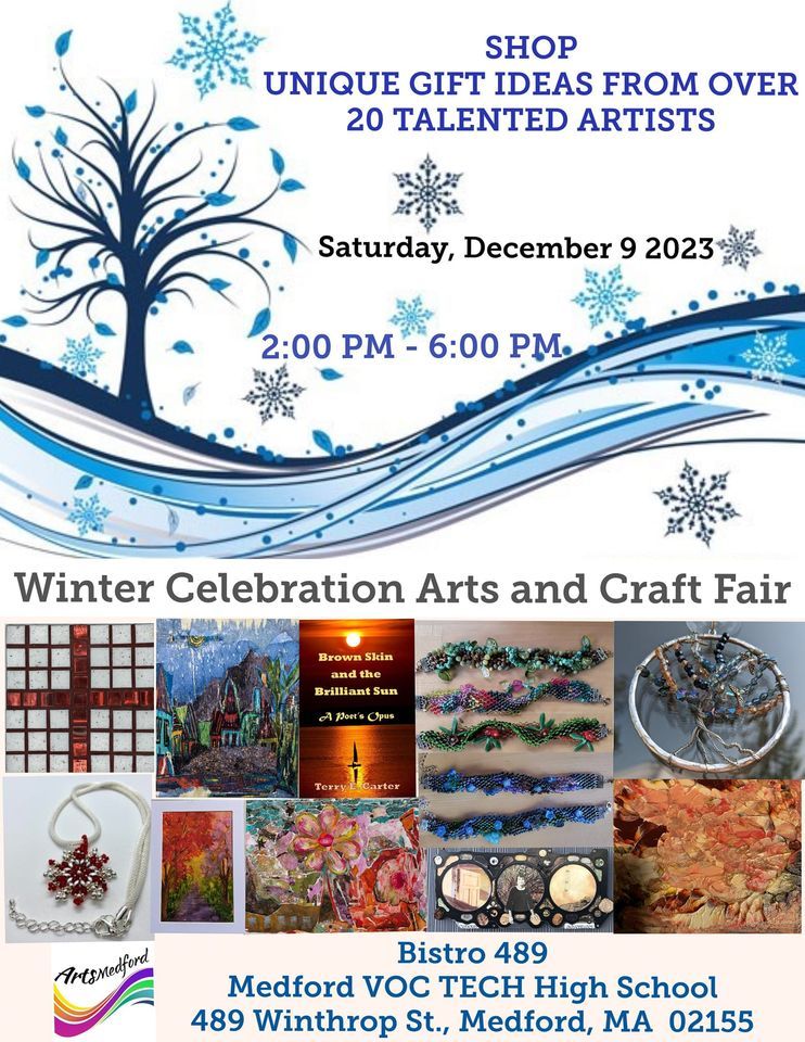 ArtsMedford Winter Celebration Arts and Crafts Fair, Medford Vocational Technical High, December