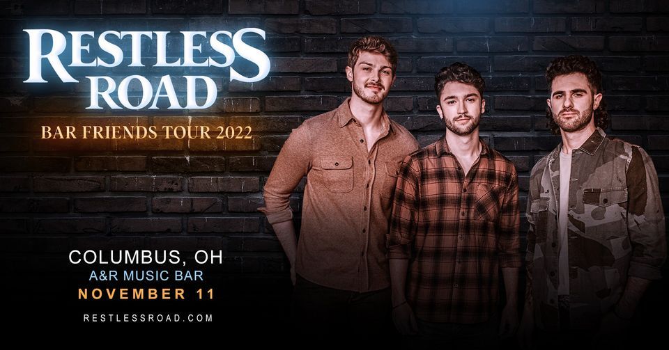 Restless Road Columbus Oh A R Music Bar Columbus November 11 22 Allevents In