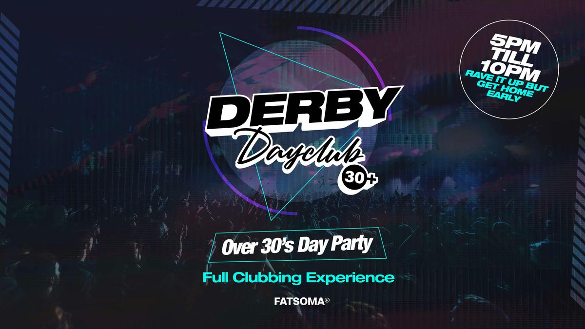 Derby Day Club 30+ Sunday 24th August!, 24 August | Event in Derby | AllEvents
