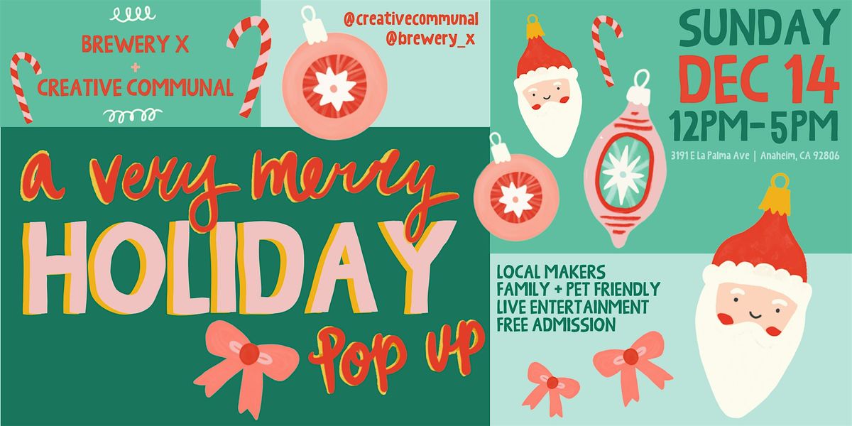 A Very Merry Holiday Pop Up, 14 December | Event in ANAHEIM | AllEvents