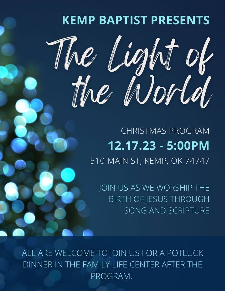 The Light of the World Christmas Program, Kemp Baptist Church, Kemp, OK