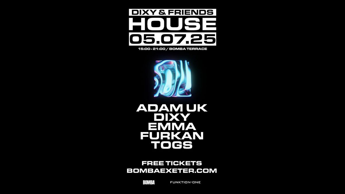 Bomba Terrace Takeover: Dixy &amp; Friends 05.07.25 Exeter, 5 July | Event in Exeter | AllEvents